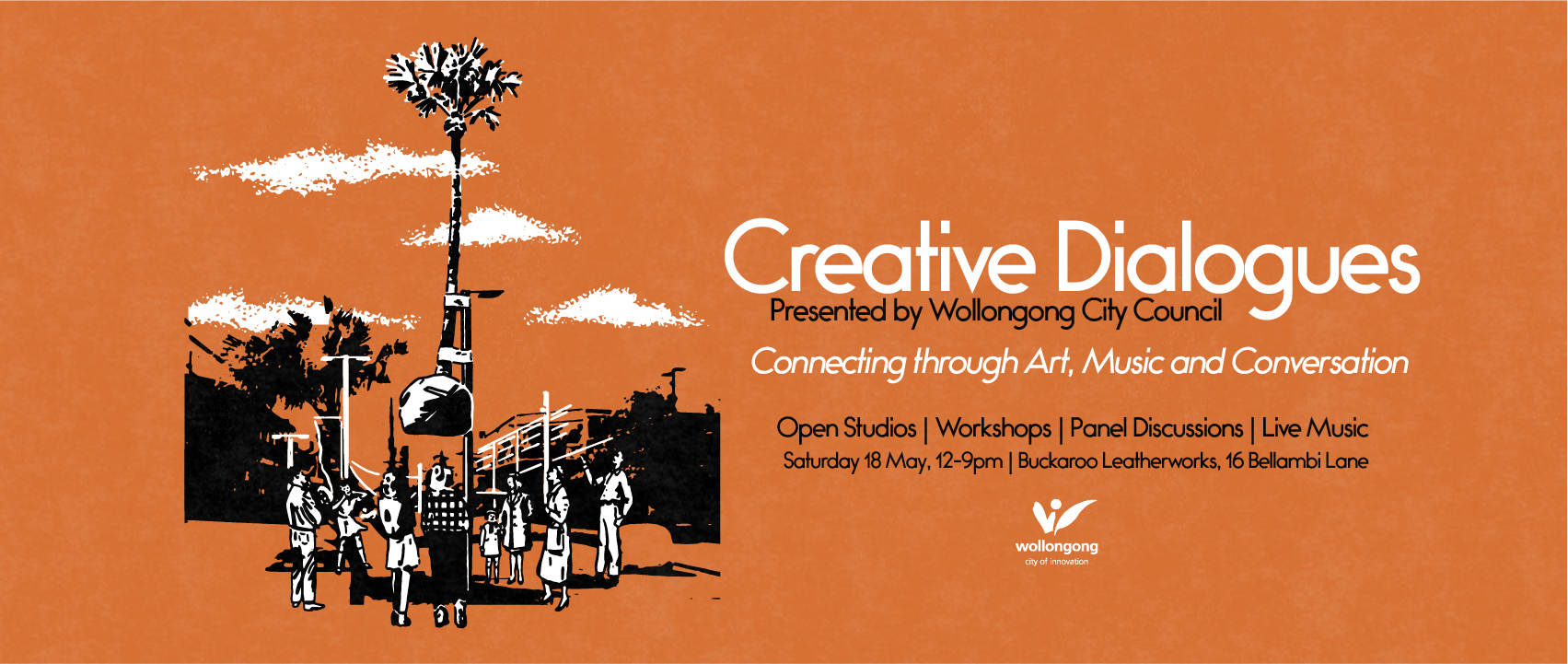 Creative Dialogues presented by Wollongong City Council. Connecting through Art, Music and Conversation.
