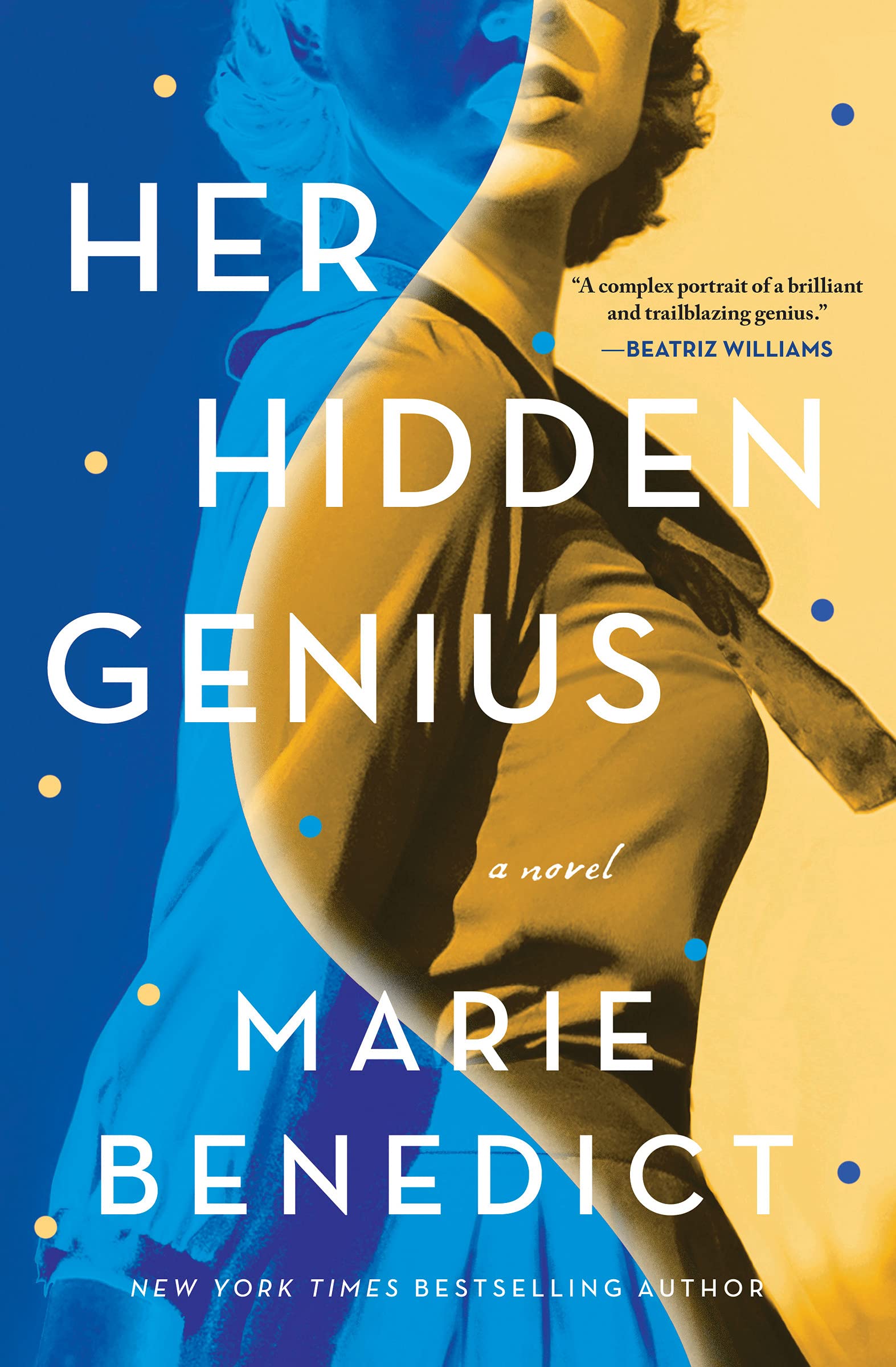 Her hidden genius by Marie Benedict